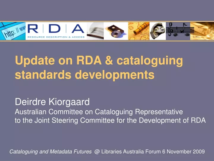 update on rda cataloguing standards developments
