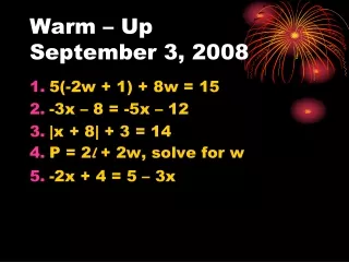 Warm – Up         September 3, 2008