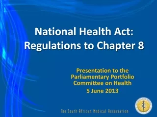 National Health Act: Regulations to Chapter 8