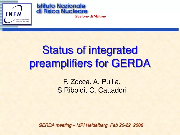 status of integrated preamplifiers for gerda
