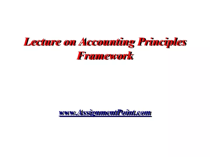 lecture on accounting principles framework