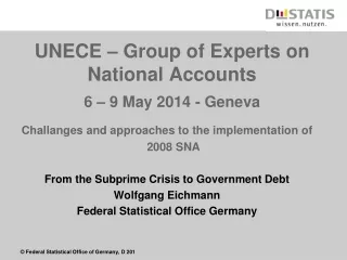 UNECE – Group of Experts on National Accounts 6 – 9 May 2014 - Geneva