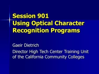 Session 901 Using Optical Character Recognition Programs