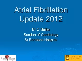Atrial Fibrillation Update 2012
