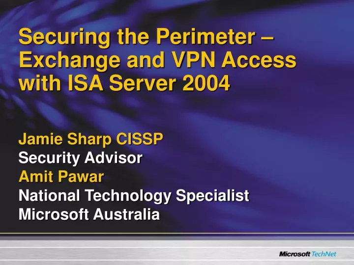 securing the perimeter exchange and vpn access with isa server 2004