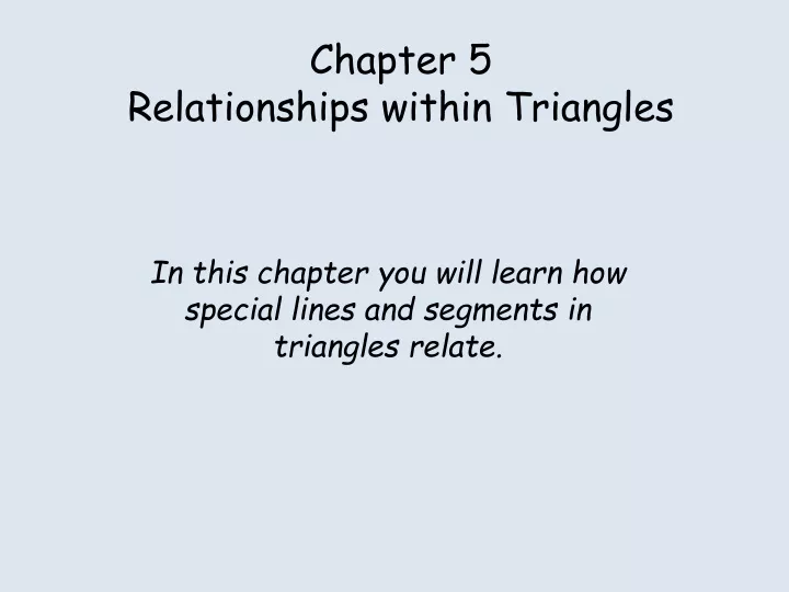 chapter 5 relationships within triangles
