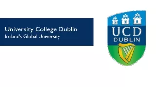 University College Dublin Ireland’s Global University