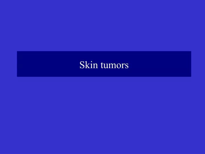 skin tumors