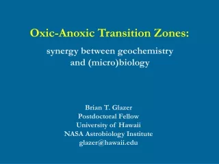 Oxic-Anoxic Transition Zones:
