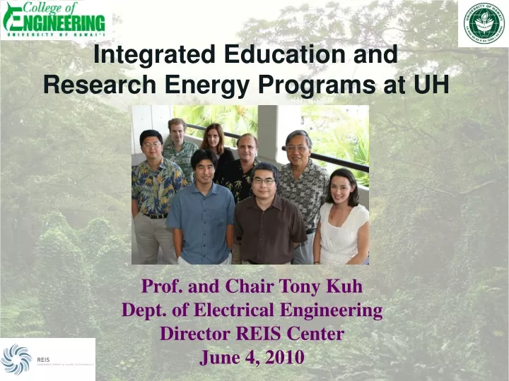 integrated education and research energy programs at uh