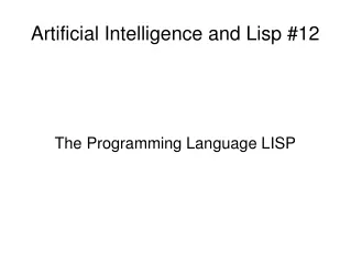 Artificial Intelligence and Lisp #12