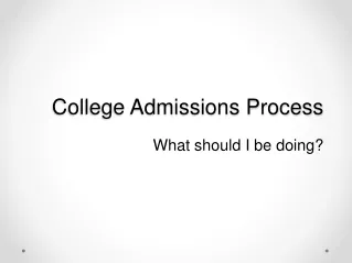 College Admissions Process