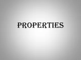 Properties