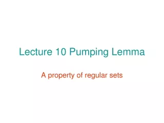 Lecture 10 Pumping Lemma