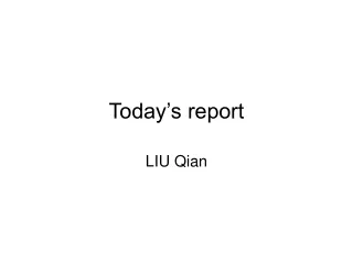 Today’s report