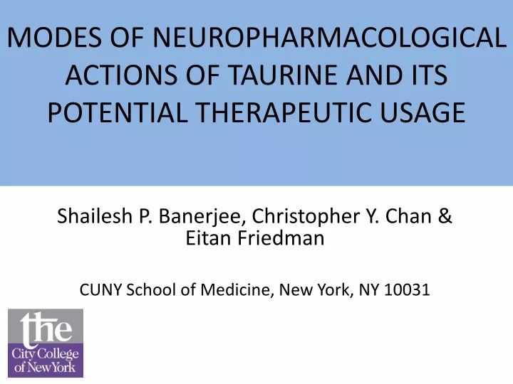 modes of neuropharmacological actions of taurine and its potential therapeutic usage