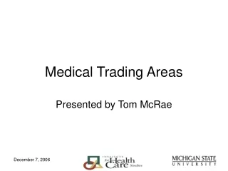 Medical Trading Areas