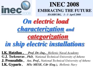 INEC 2008 EMBRACING THE FUTURE  HAMBURG,   1 - 3  April 2008