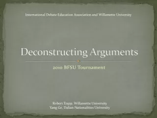 Deconstructing Arguments