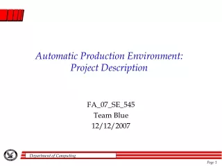 Automatic Production Environment: Project Description