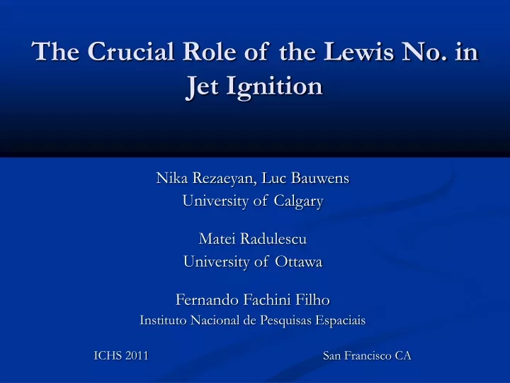 the crucial role of the lewis no in jet ignition