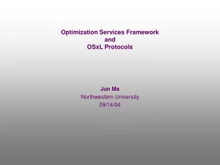 Optimization Services Framework  and  OSxL Protocols