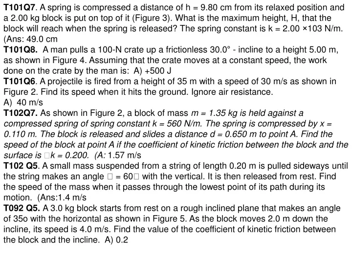 t101q7 a spring is compressed a distance