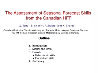 The Assessment of Seasonal Forecast Skills  from the Canadian HFP