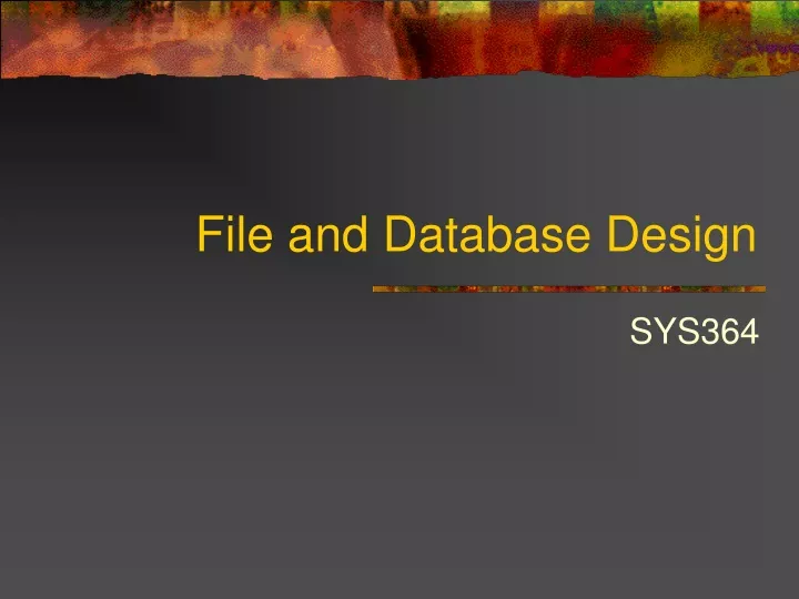 file and database design