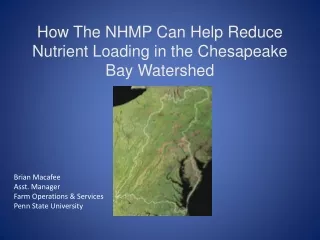 How The NHMP Can Help Reduce Nutrient Loading in the Chesapeake Bay Watershed