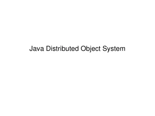 Java Distributed Object System