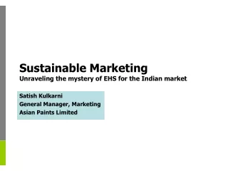 Sustainable Marketing Unraveling the mystery of EHS for the Indian market