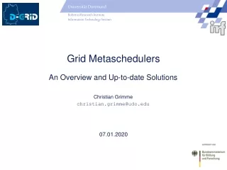 Grid Metaschedulers