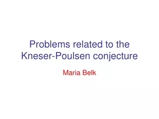 Problems related to the Kneser-Poulsen conjecture