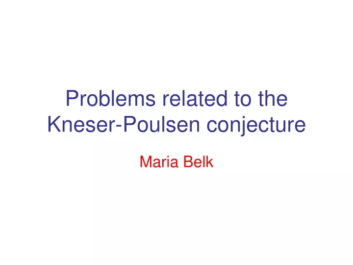 problems related to the kneser poulsen conjecture