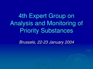 4th Expert Group on Analysis and Monitoring of Priority Substances