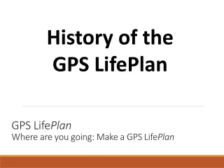 GPS Life Plan Where are you going: Make a GPS Life Plan