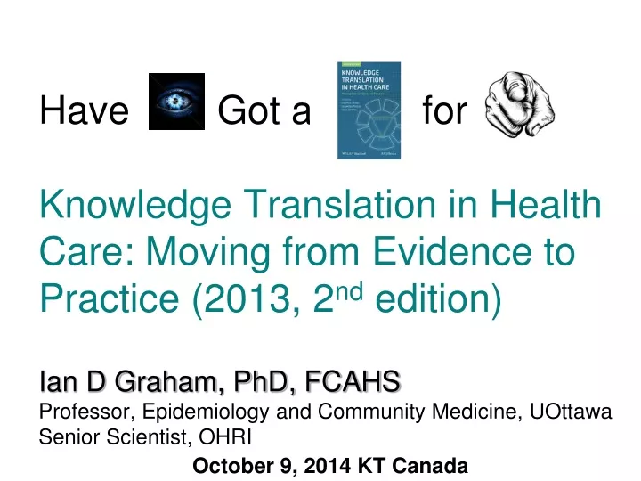 have got a for knowledge translation in health