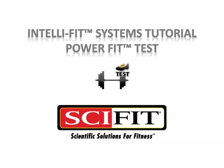 intelli fit systems tutorial power fit test