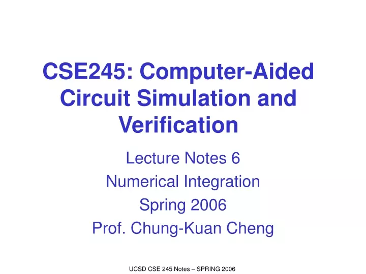 cse245 computer aided circuit simulation and verification