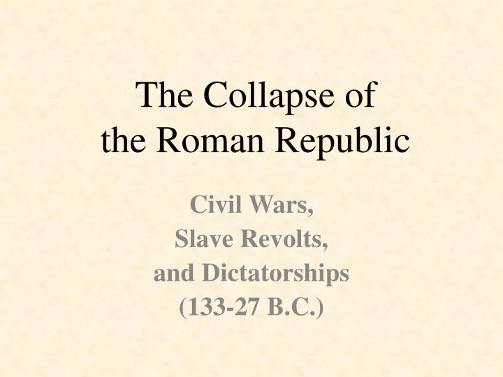 the collapse of the roman republic