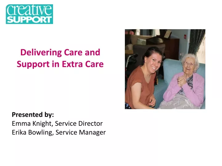 delivering c are and support in extra care