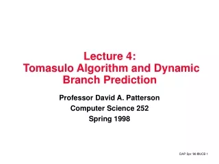 Lecture 4:   Tomasulo Algorithm and Dynamic Branch Prediction
