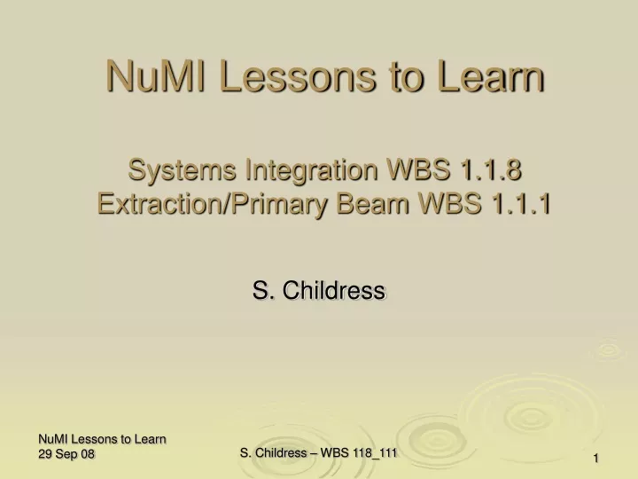numi lessons to learn systems integration wbs 1 1 8 extraction primary beam wbs 1 1 1