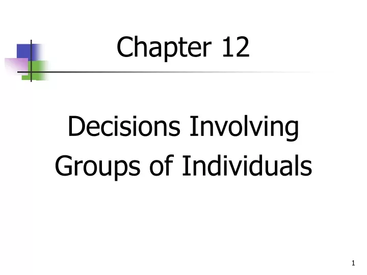chapter 12 decisions involving groups