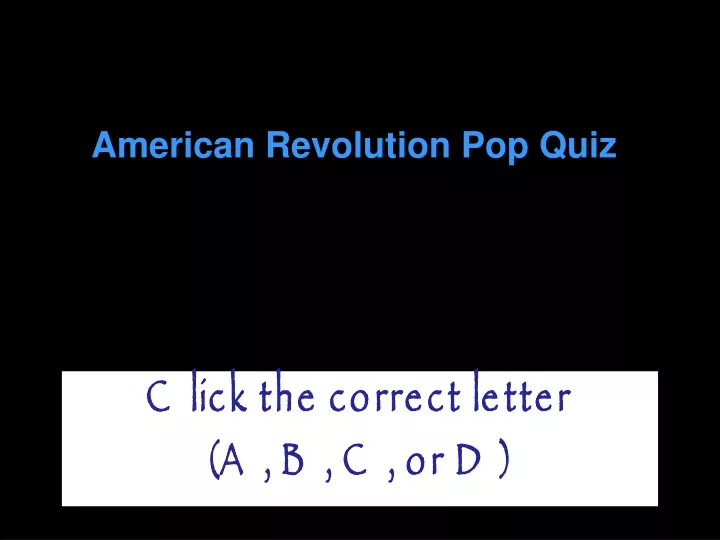 american revolution pop quiz