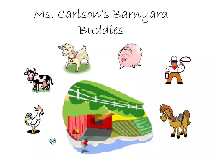 ms carlson s barnyard buddies