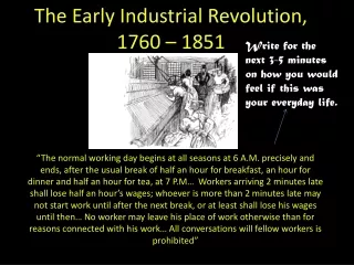 The Early Industrial Revolution, 1760 – 1851