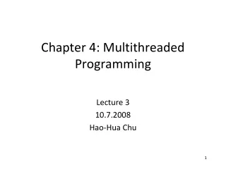 Chapter 4: Multithreaded Programming