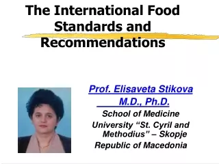 The International Food  Standards and Recommendations